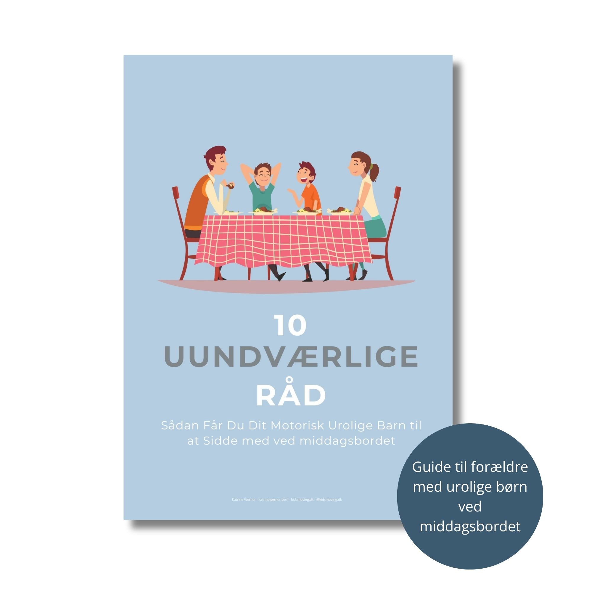 Sådan får du rolige stunder ved middagsbordet - 10 uundværlige råd.